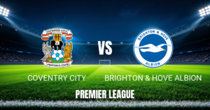 Onde assistir Coventry x Brighton: Palpite e odds 13/09/2026