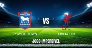 Onde Assistir Ipswich Town x Liverpool: Palpite e Análise - 04/09/2026