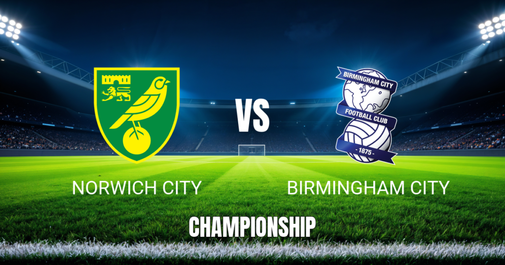 Onde assistir Norwich City x Birmingham City: Palpite 09/09/2026