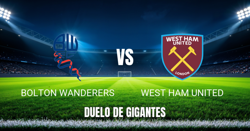 Onde assistir Bolton Wanderers x West Ham: Palpite e 08/09/2026
