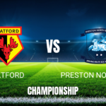 Onde assistir Watford x Preston: Palpite Championship 08/09/2026