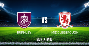 Onde Assistir Burnley x Middlesbrough - Palpite 02/09/2026