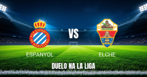 Onde assistir Espanyol x Elche: Palpite e análise - 18/09/2026