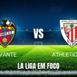 Onde assistir Levante x Athletic Club: Palpite e análise 16/09/2026