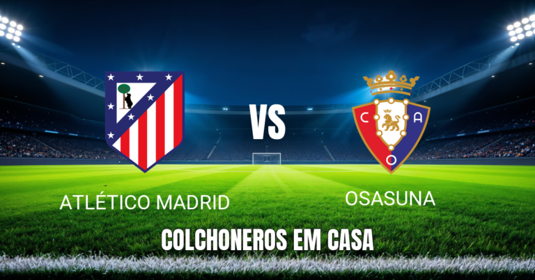 Onde assistir Atlético Madrid x Osasuna: Palpite La Liga 16/09/2026