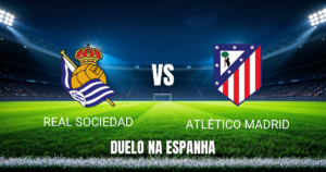 Onde assistir Real Sociedad x Atlético Madrid: Palpite 13/09/2026