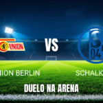 Onde assistir Union Berlin x Schalke 04: Palpite e Data 11/09/2026