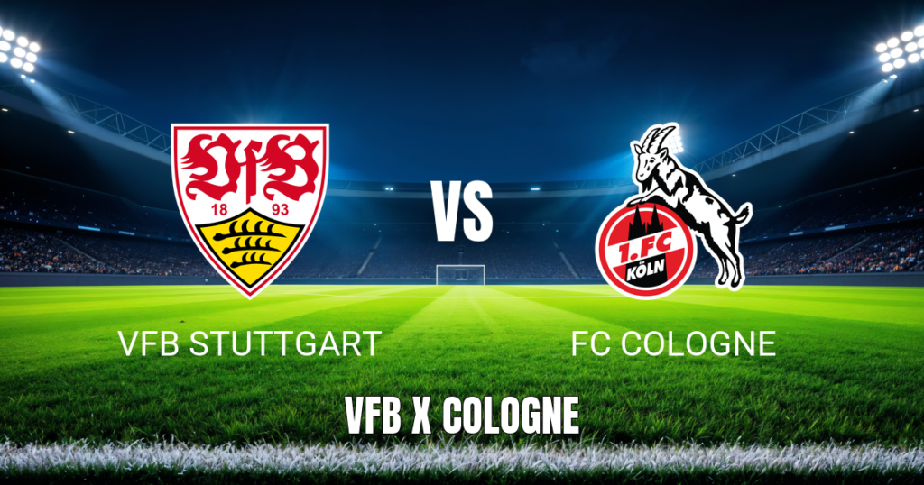 Onde Assistir VfB Stuttgart x FC Cologne – Palpite 04/09/2026