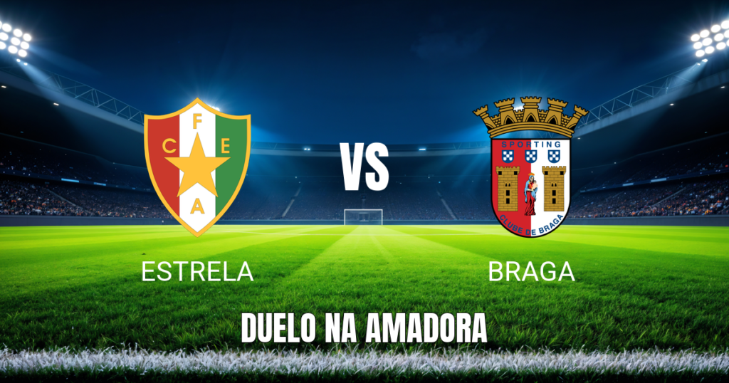 Onde assistir Estrela x Braga: Palpite e análise - 10/09/2026