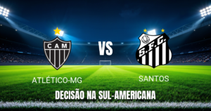 Onde assistir, escalações e palpite: Atlético-MG x Santos 16/09/2026