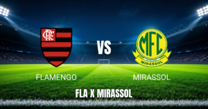 Onde Assistir Flamengo x Mirassol: Palpite e Análise - 02/09/2026