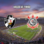 Palpite Vasco x Corinthians: Análise do Duelo no Brasileirão 24/10/2026