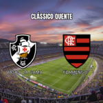 Palpite Vasco da Gama x Flamengo: Clássico dos Milhões 29/10/2026