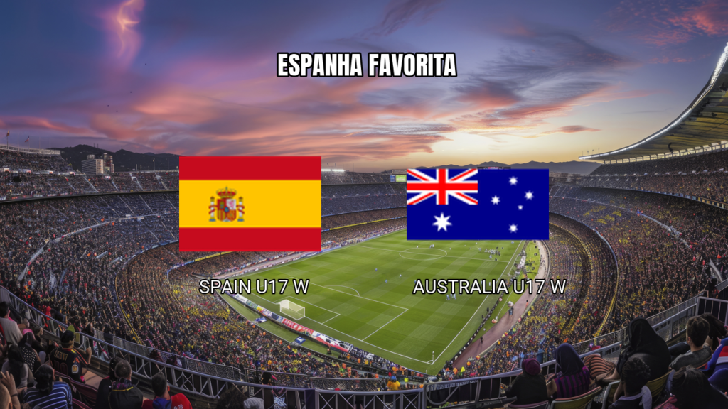 Palpite Espanha x Austrália: World Cup U17 Feminina 22/10/2026