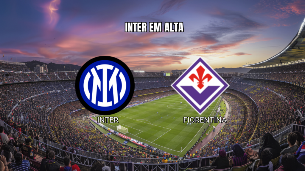 Palpite Inter de Milão x Fiorentina: Análise da Série A 25/10/2026