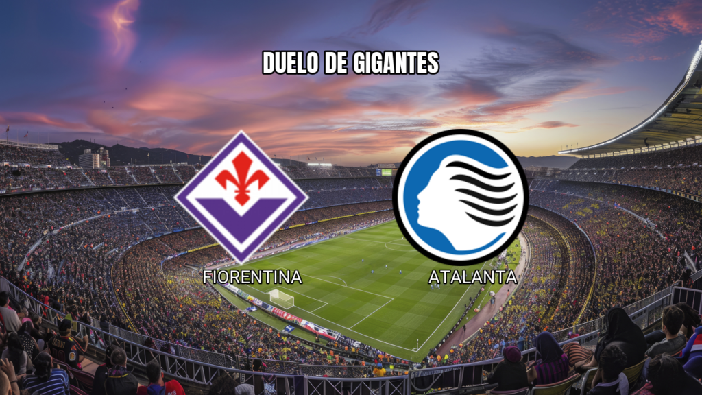 Palpite Fiorentina x Atalanta: Análise da Serie A em 29/10/2026