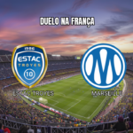 Palpite Estac Troyes x Marseille na Ligue 1: 11/10/2026