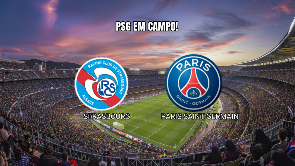 Palpite Ligue 1: Strasbourg x Paris Saint-Germain em 17/10/2026