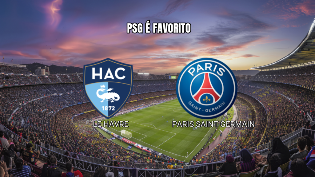 Palpite Le Havre x PSG: Duelo pela Ligue 1 em 30/10/2026