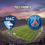 Palpite Le Havre x PSG: Duelo pela Ligue 1 em 30/10/2026