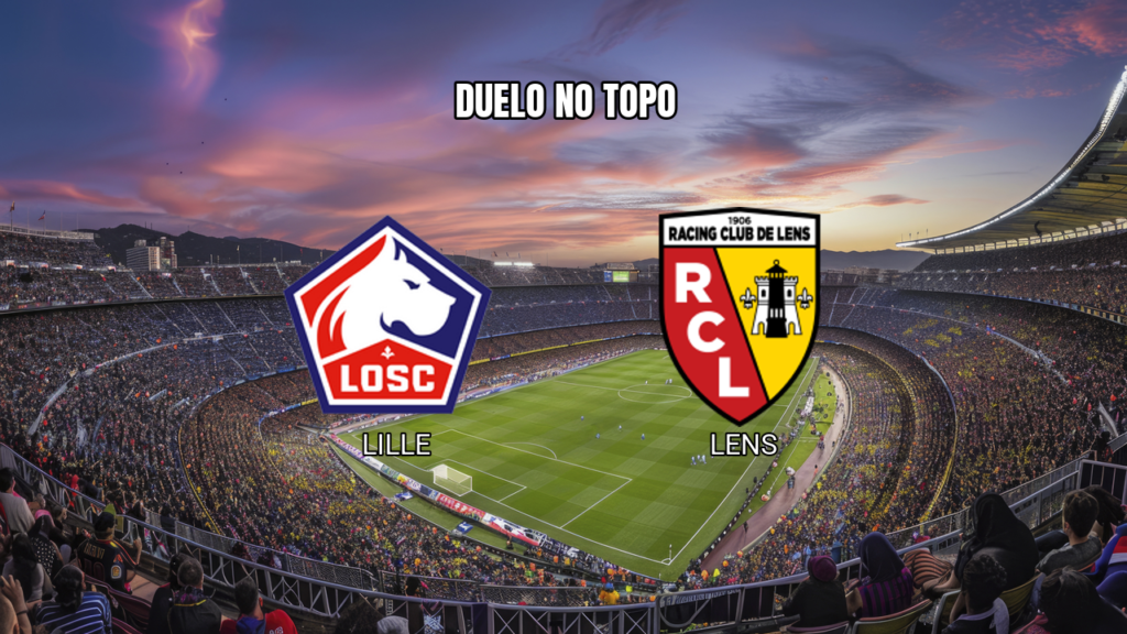 Palpite Lille x Lens: Análise e Dicas da Ligue 1 em 30/10/2026