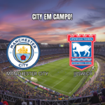 Palpite Manchester City x Ipswich: Premier League em 17/10/2026