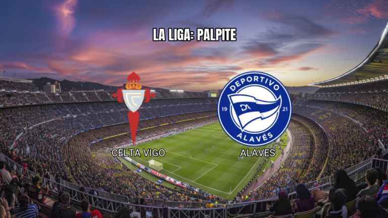Palpite Celta Vigo x Alavés: Análise da La Liga em 18/10/2026