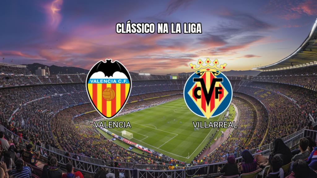 Palpite Valencia x Villarreal: Duelo em La Liga em 24/10/2026