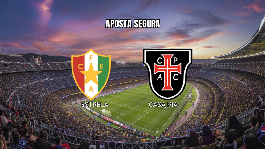 Palpite Estrela vs Casa Pia: Duelo pela Primeira Liga 24/10/2026