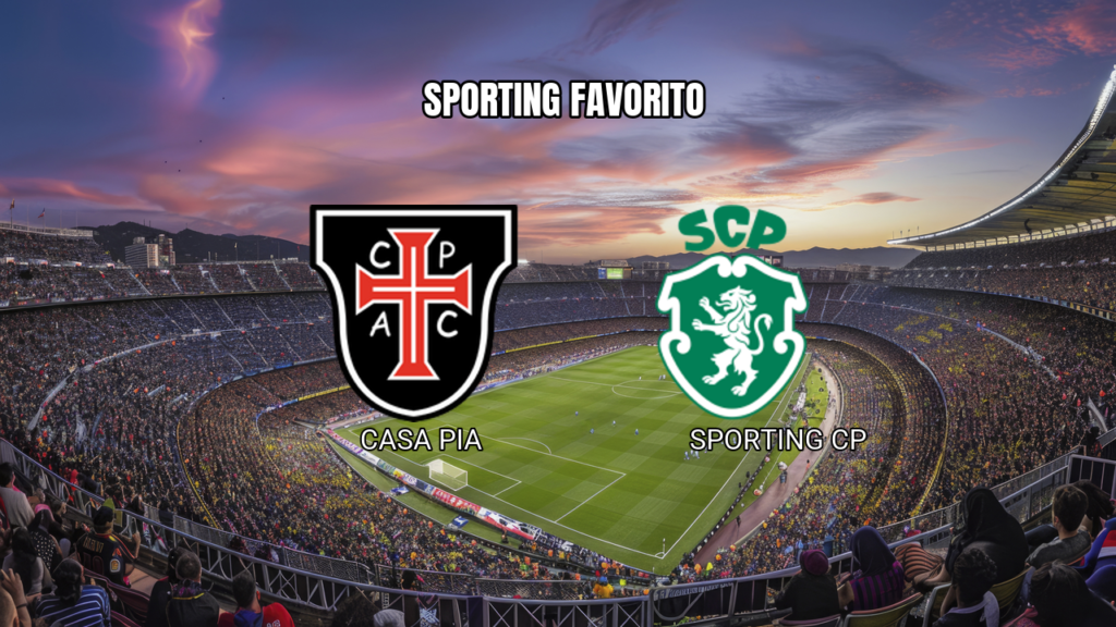 Palpite Casa Pia x Sporting CP: Análise da Primeira Liga 30/10/2026
