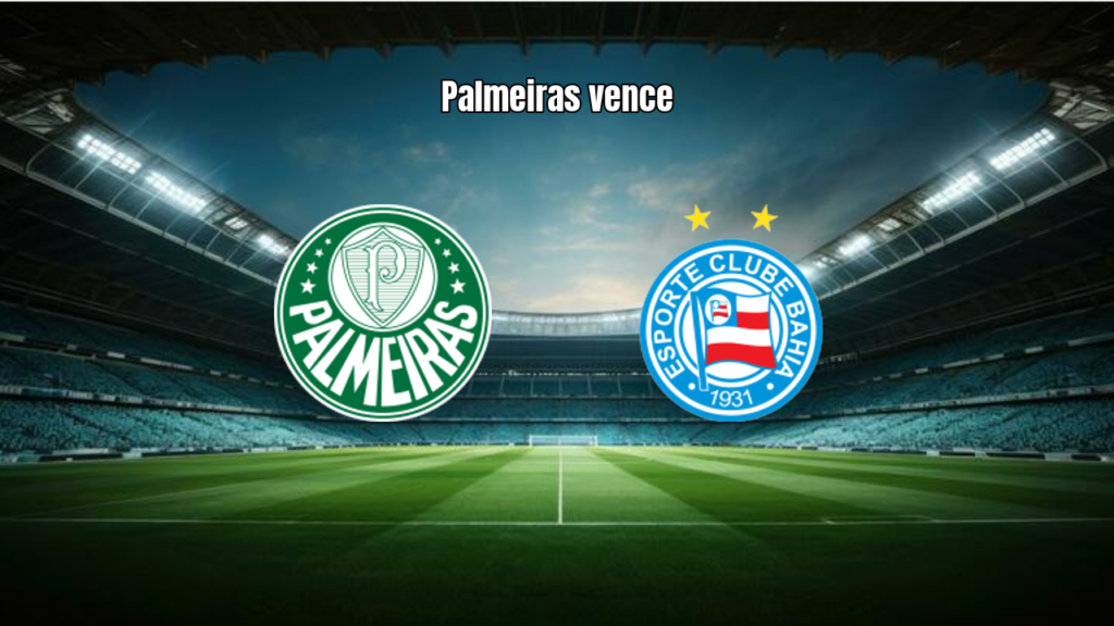 Palmeiras vence Bahia por 1 a 0 em duelo da Série A