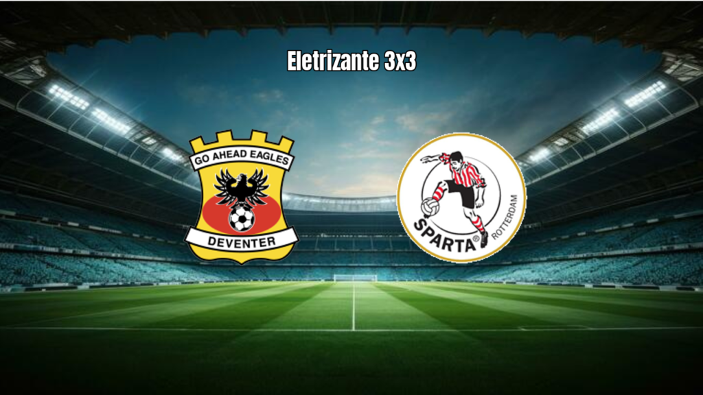 Empate eletrizante: Go Ahead Eagles 3x3 Sparta Rotterdam