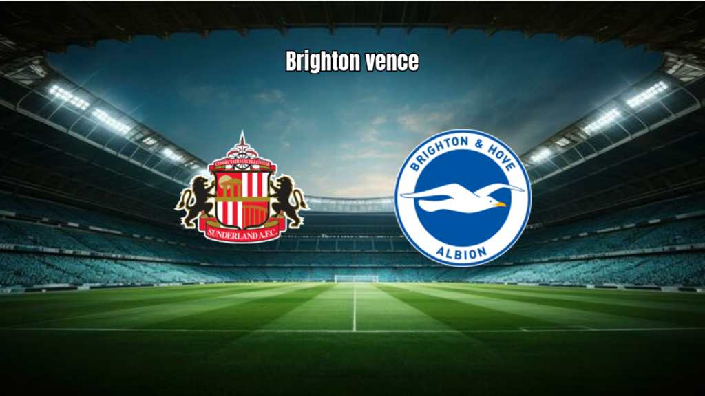 Brighton vence o Sunderland por 2 a 0 na Premier League