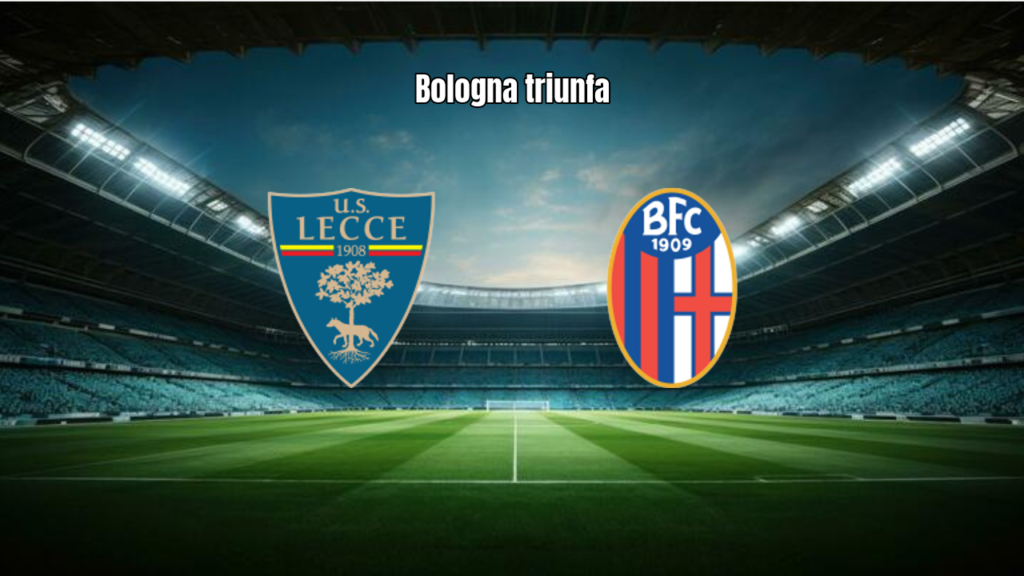 Bologna vence Lecce por 2 a 1 fora de casa pela Serie A
