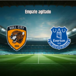 Hull City e Everton empatam em duelo eletrizante pela PL