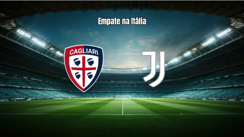 Cagliari e Juventus empatam em duelo agitado pela Serie A
