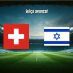 Suíça vence Israel por 2 a 0 nas Eliminatórias Femininas