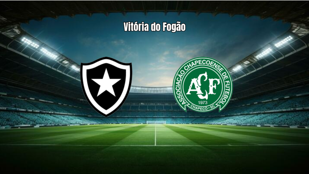 Botafogo vence Chapecoense no Nilton Santos pela Série A