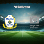 Petrópolis vence Macaé com gol no fim pelo Carioca 2