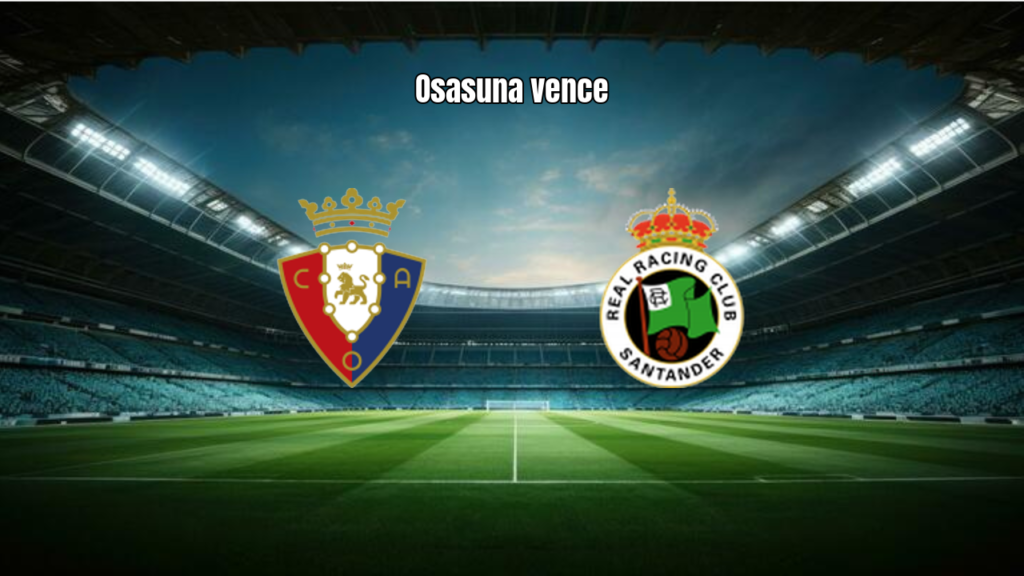 Osasuna vence Racing Santander por 2 a 0 em La Liga