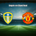 Leeds e Manchester United empatam em duelo na Premier League