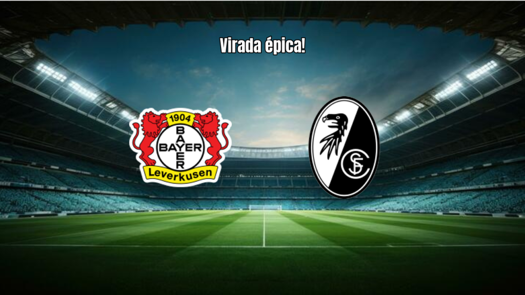 Bayer Leverkusen Vence o Freiburg de Virada na Bundesliga