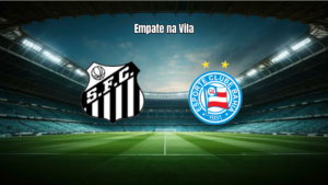Santos empata com Bahia na Vila Belmiro após polêmicas