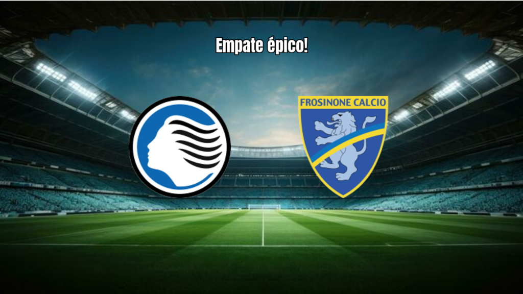 Atalanta e Frosinone empatam em jogo eletrizante na Serie A