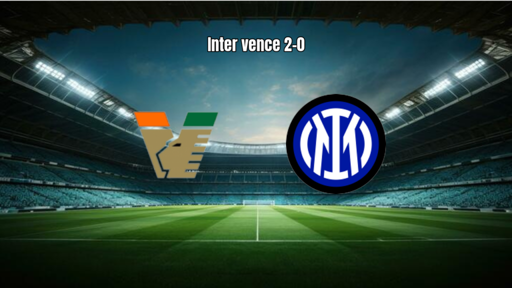 Inter vence Venezia fora de casa pela Serie A italiana