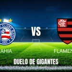 Onde assistir Bahia x Flamengo: Palpite e análise - 18/10/2026
