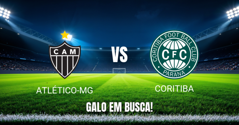 Onde assistir Atlético-MG x Coritiba: Palpite e Data 17/10/2026
