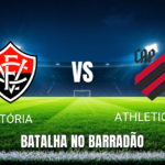 Onde assistir Vitória x Athletico-PR: Palpite Brasileirão 24/10/2026
