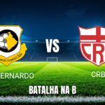 Onde assistir São Bernardo x CRB: Palpite e jogo 02/10/2026