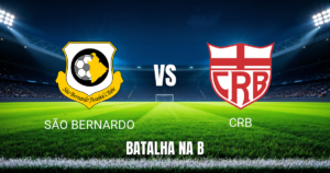 Onde assistir São Bernardo x CRB: Palpite e jogo 02/10/2026